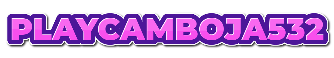 Playcamboja532 : Discover Unique Game Vibes with Cultural Twist